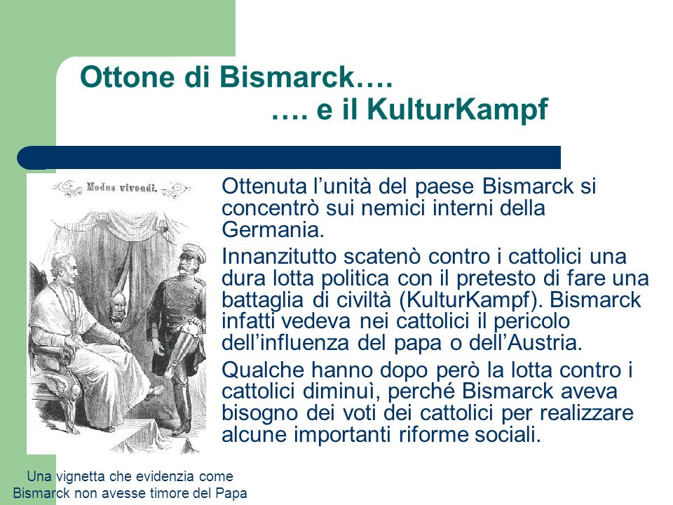 Ottone di Bismarck…. …. e il KulturKampf