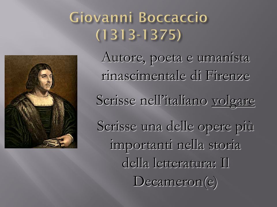 Giovanni Boccaccio ( )