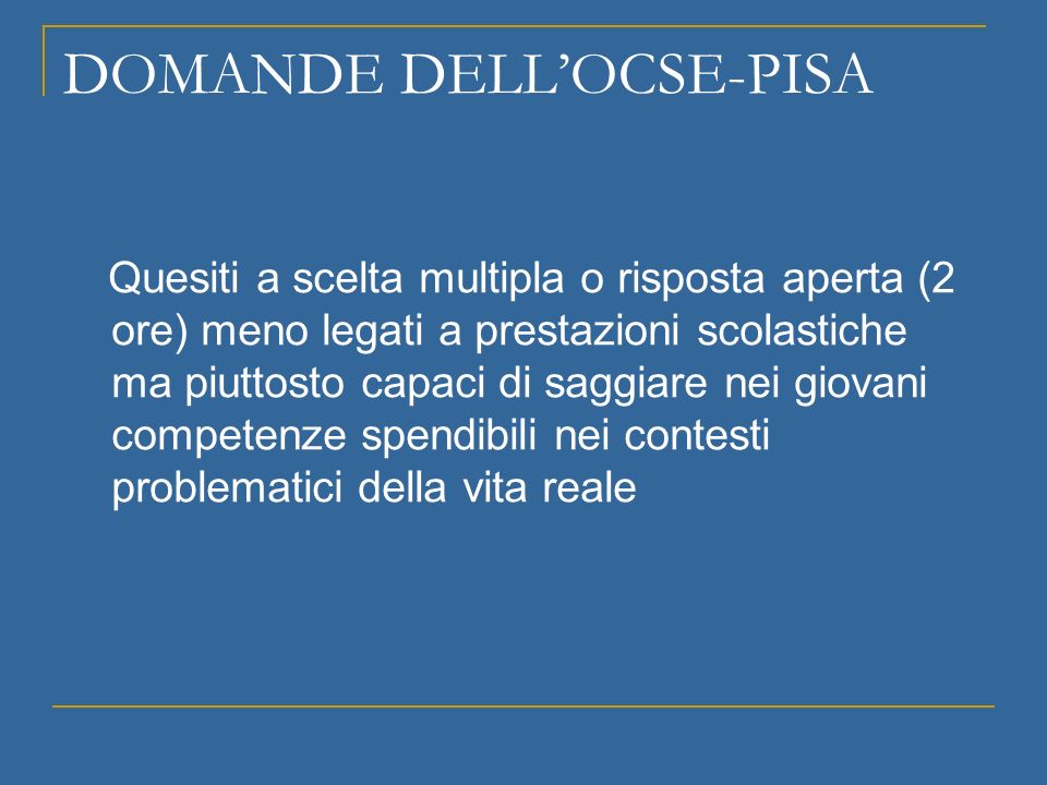 DOMANDE DELL’OCSE-PISA