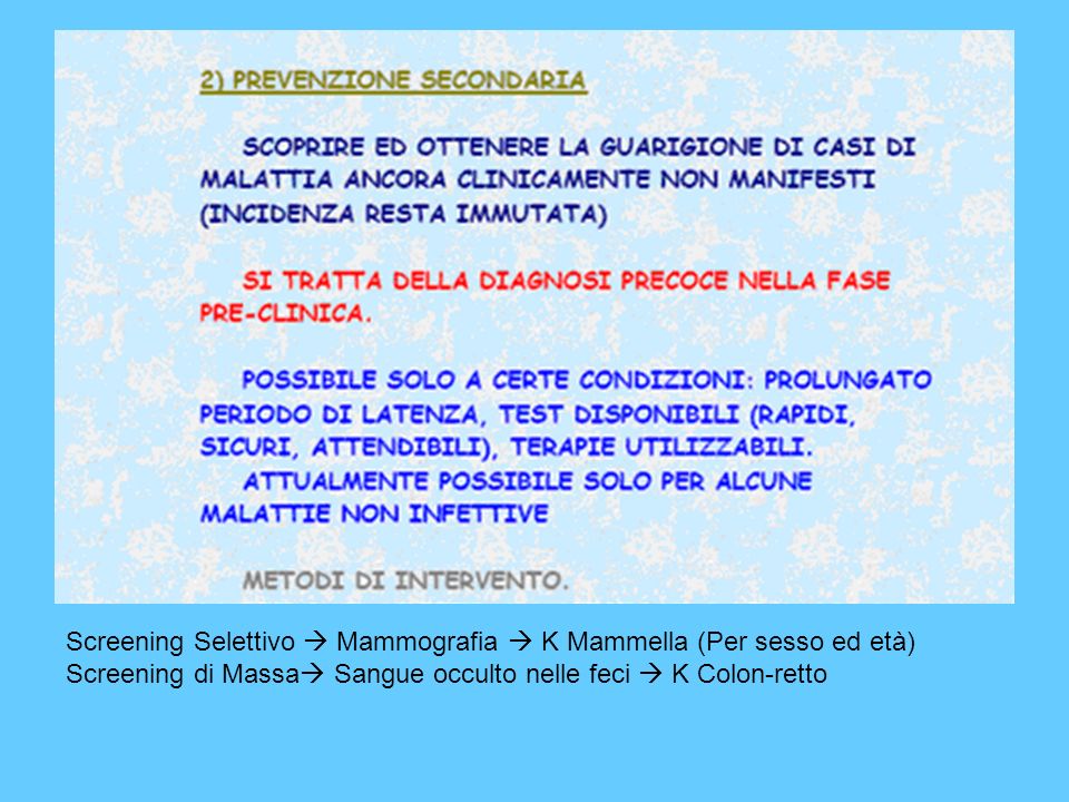 Screening Selettivo  Mammografia  K Mammella (Per sesso ed età)