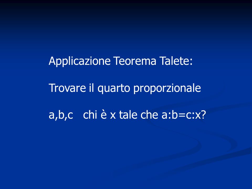 Applicazione Teorema Talete: