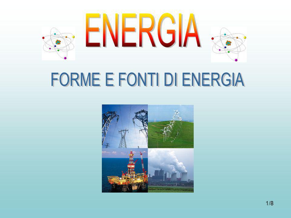 FORME E FONTI DI ENERGIA