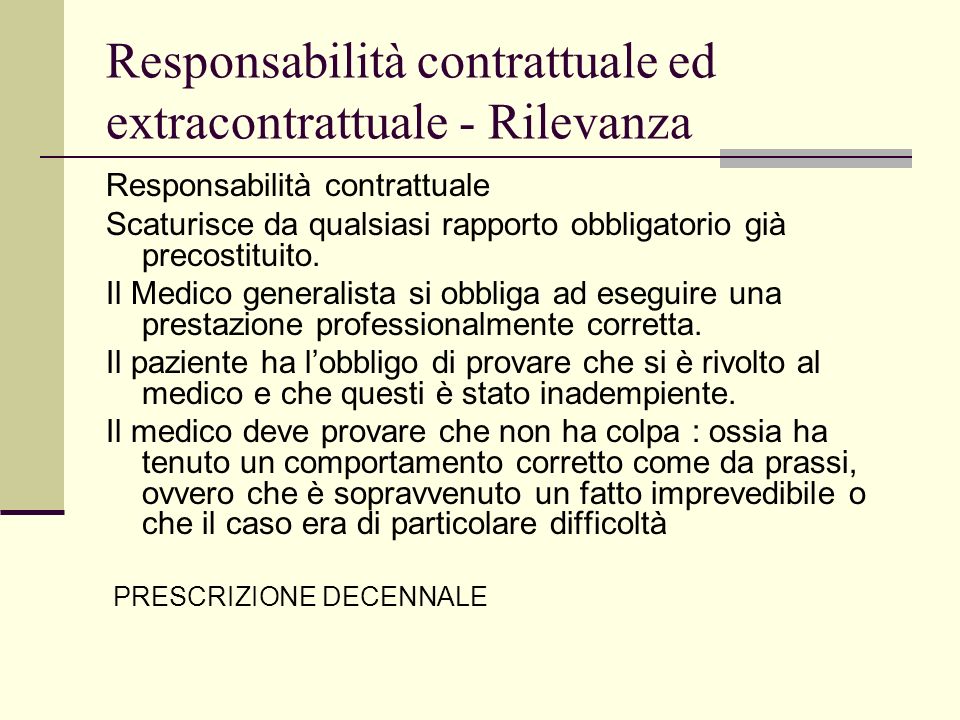 Responsabilità contrattuale ed extracontrattuale - Rilevanza