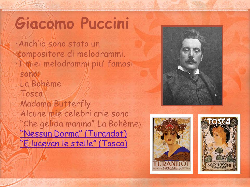Giacomo Puccini Anch’io sono stato un compositore di melodrammi.