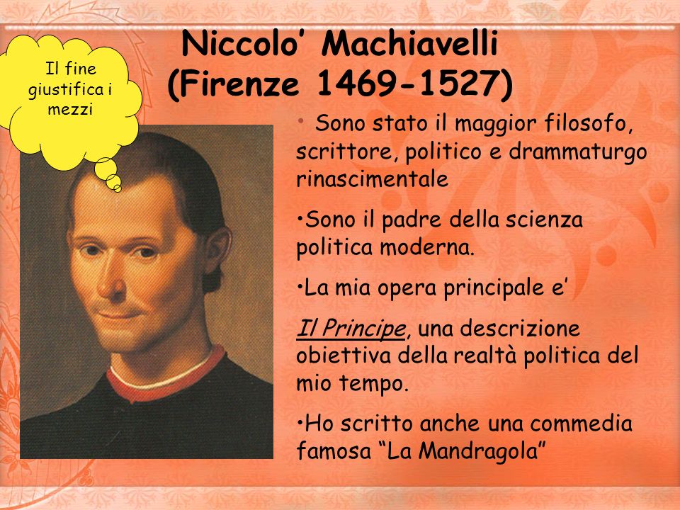 Niccolo’ Machiavelli (Firenze )