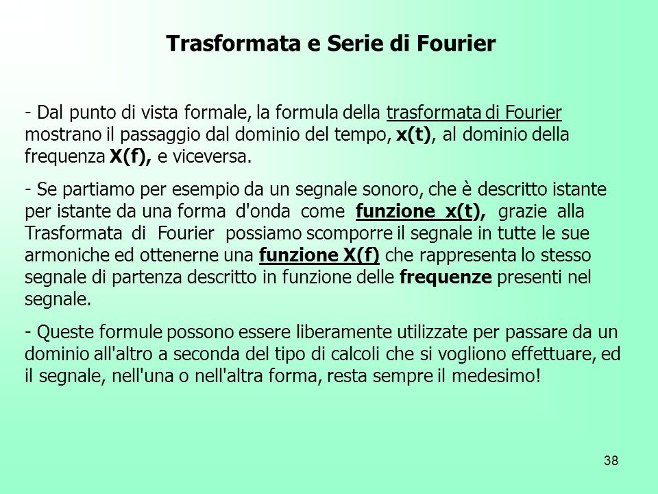 Trasformata e Serie di Fourier