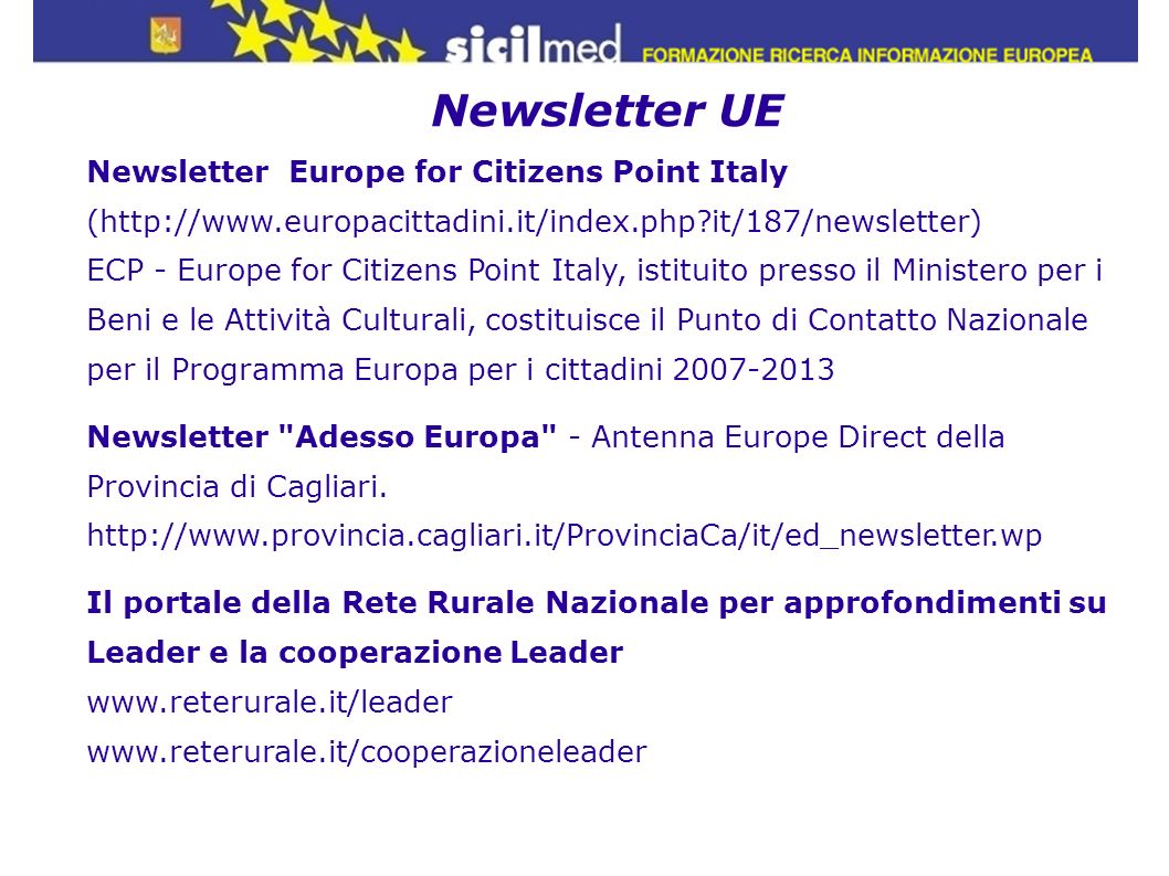 Newsletter UE Newsletter Europe for Citizens Point Italy (  it/187/newsletter)