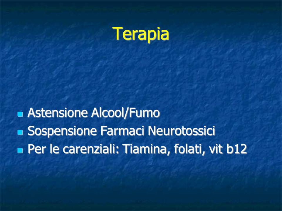 Terapia Astensione Alcool/Fumo Sospensione Farmaci Neurotossici
