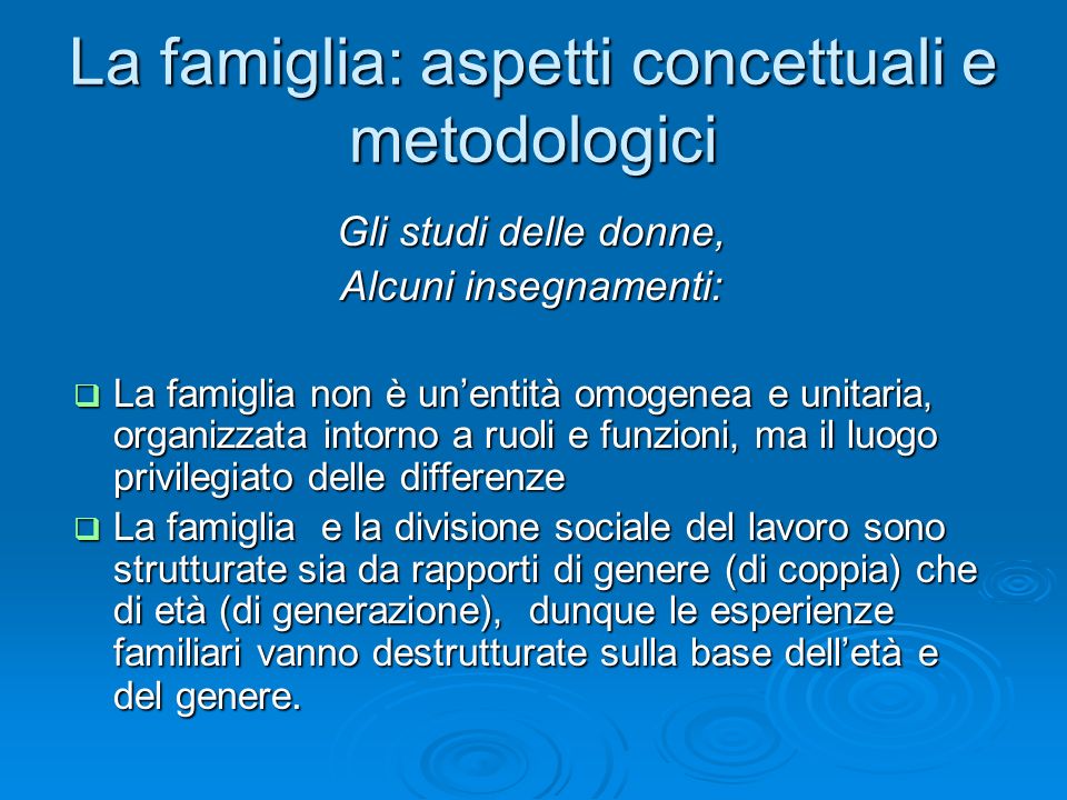 La famiglia: aspetti concettuali e metodologici