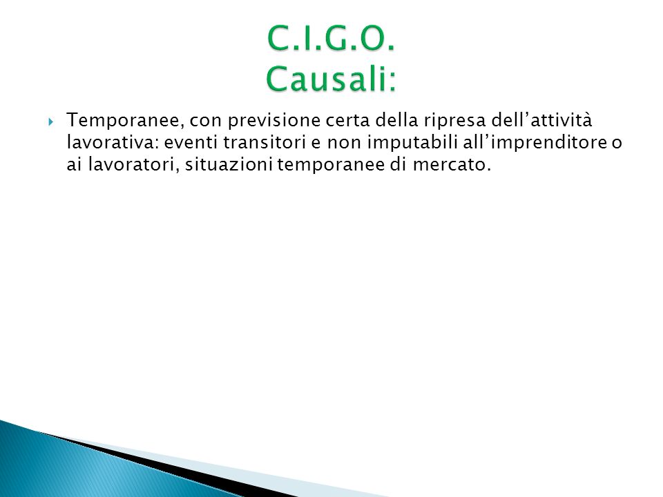 C.I.G.O. Causali: