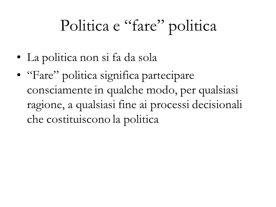 Politica e fare politica