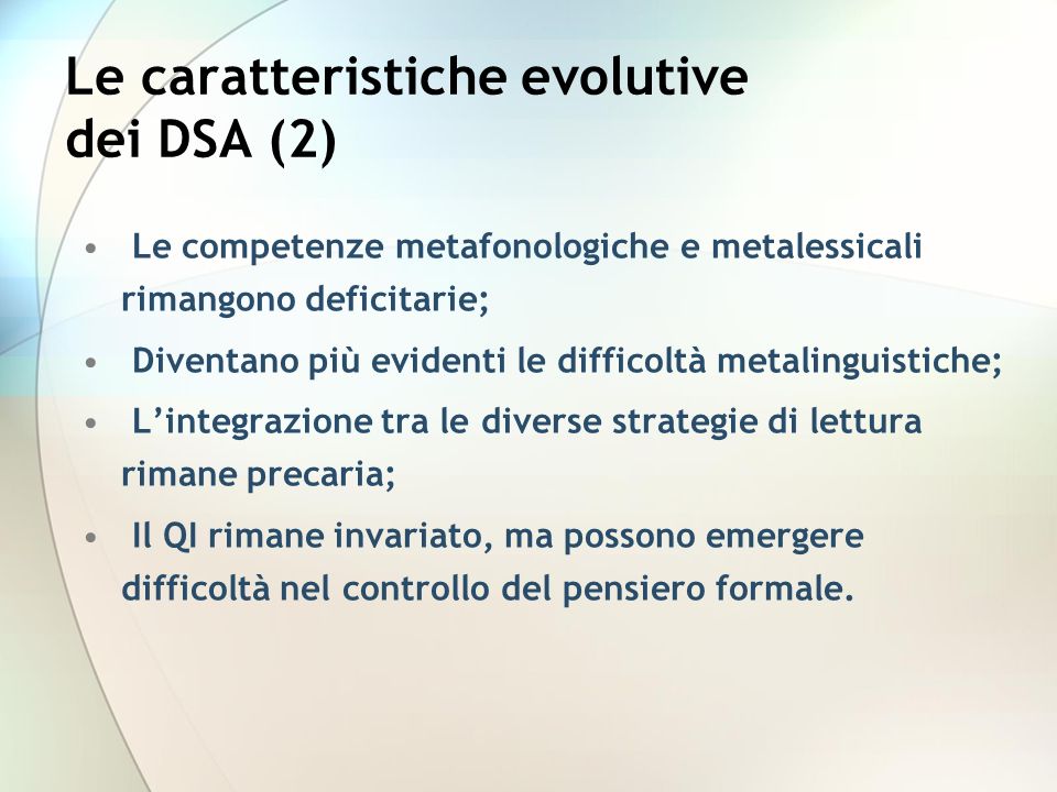 Le caratteristiche evolutive dei DSA (2)