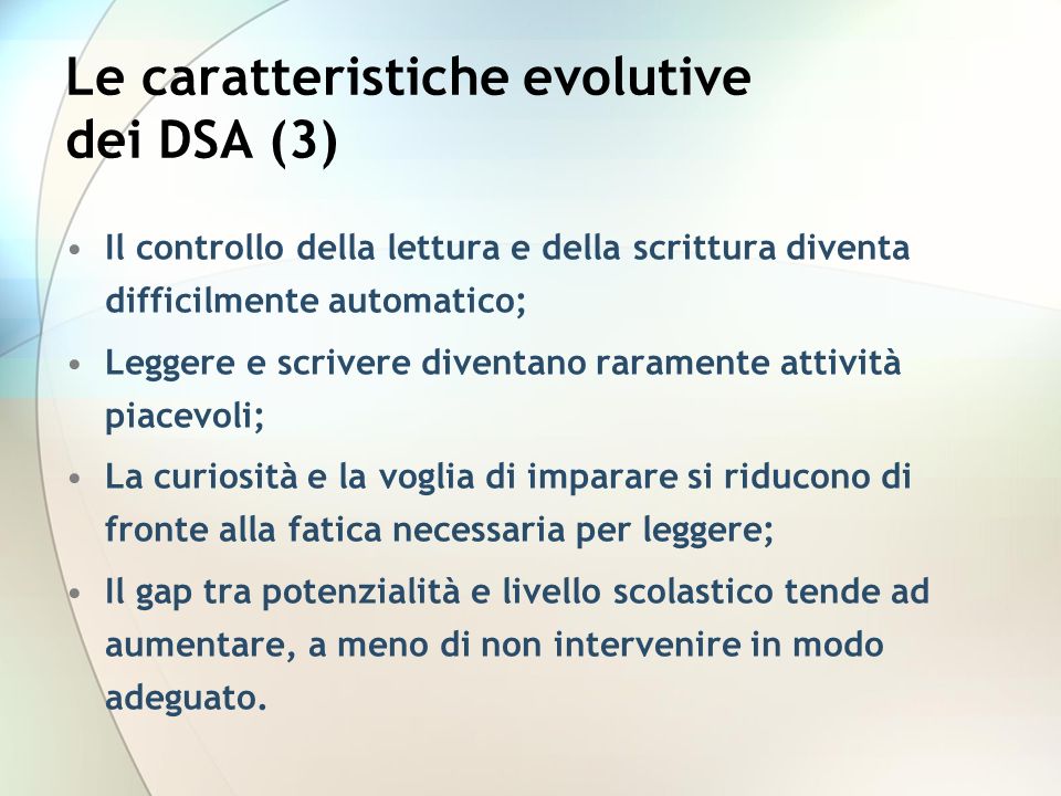 Le caratteristiche evolutive dei DSA (3)