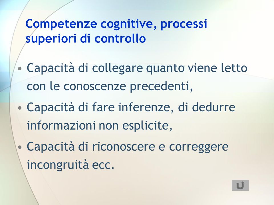 Competenze cognitive, processi superiori di controllo