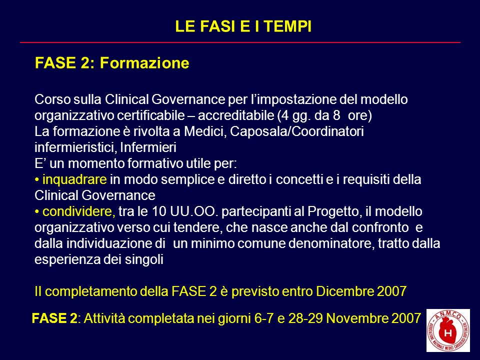 FASE 2: Attività completata nei giorni 6-7 e Novembre 2007