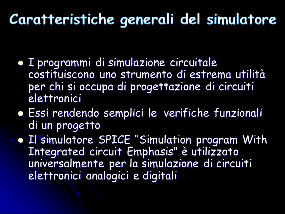 Caratteristiche generali del simulatore