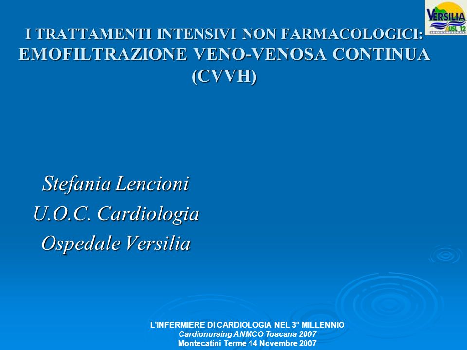 Stefania Lencioni U.O.C. Cardiologia Ospedale Versilia