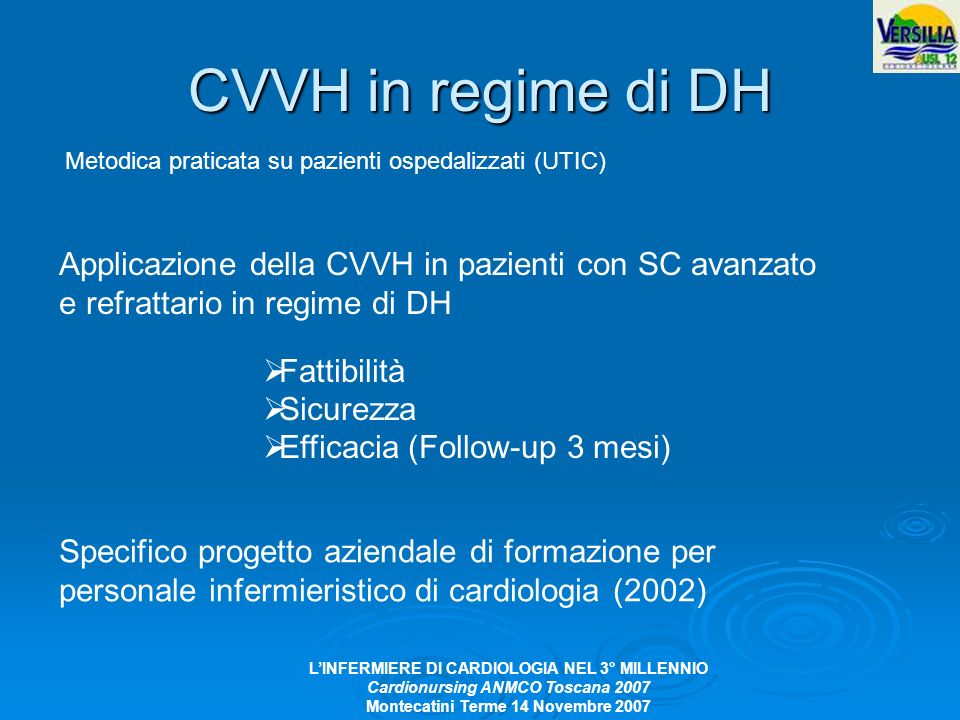 CVVH in regime di DH Metodica praticata su pazienti ospedalizzati (UTIC)