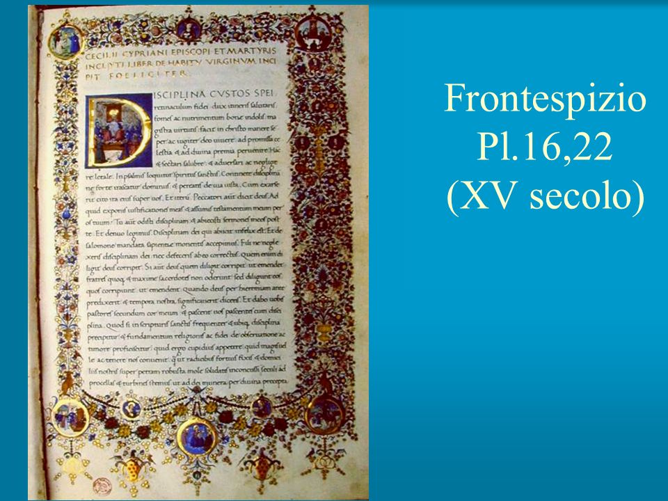 Frontespizio Pl.16,22 (XV secolo)