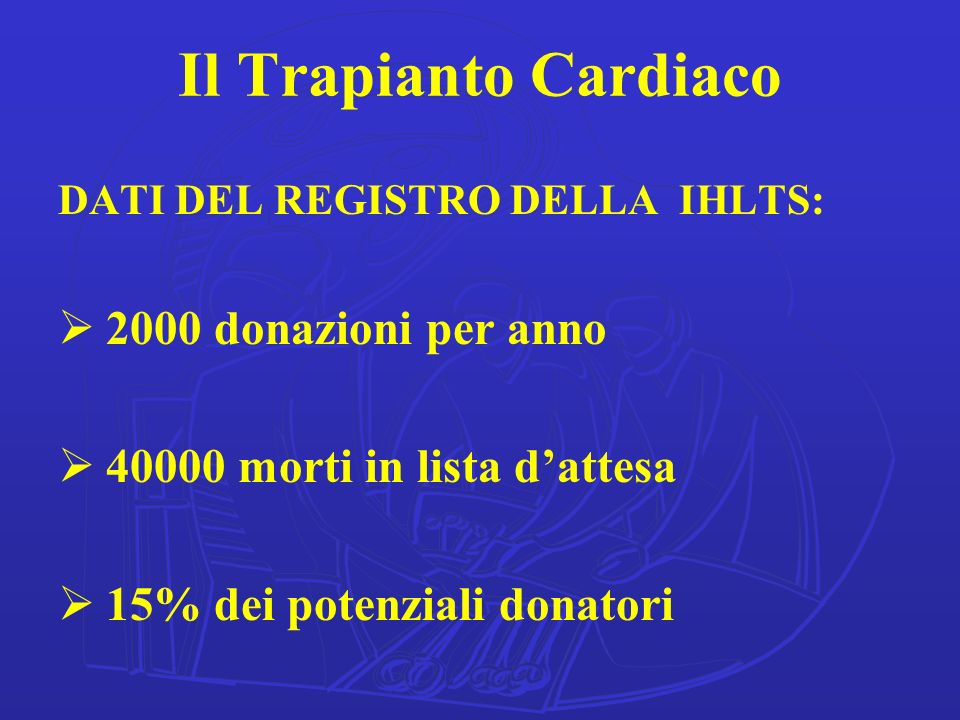 Il Trapianto Cardiaco 2000 donazioni per anno