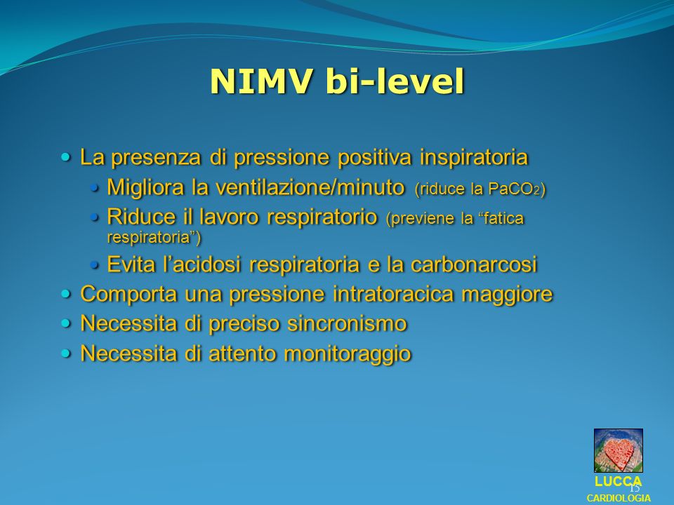 NIMV bi-level La presenza di pressione positiva inspiratoria