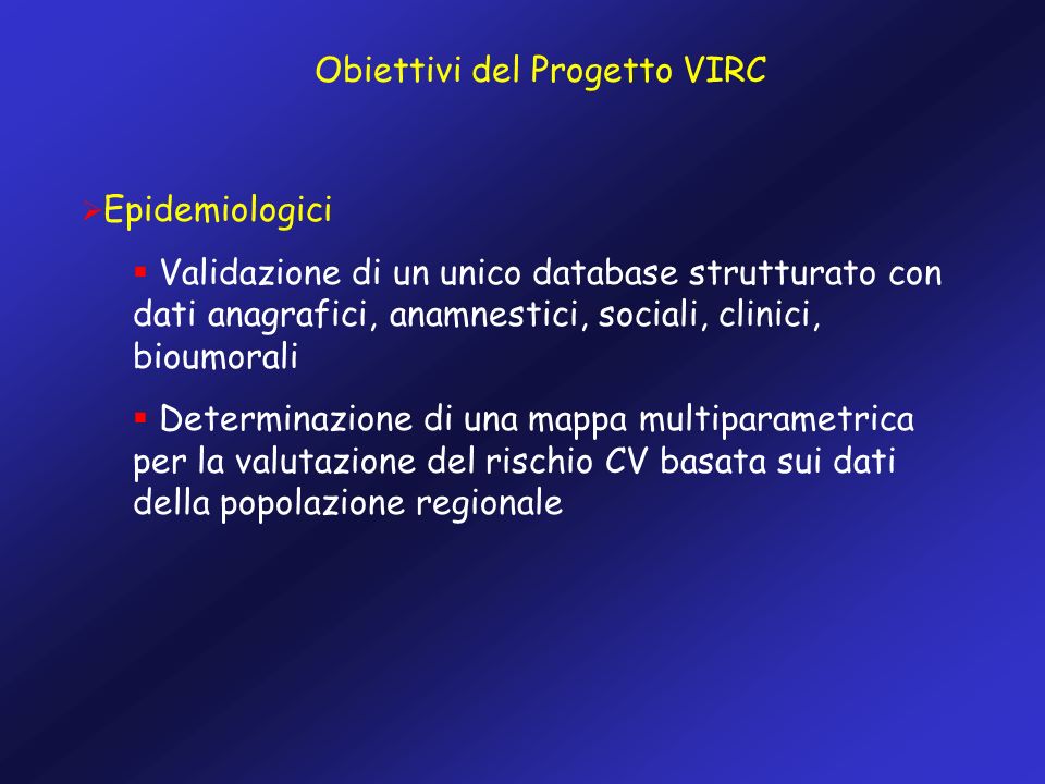 Obiettivi del Progetto VIRC