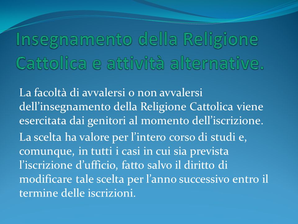 Insegnamento della Religione Cattolica e attività alternative.