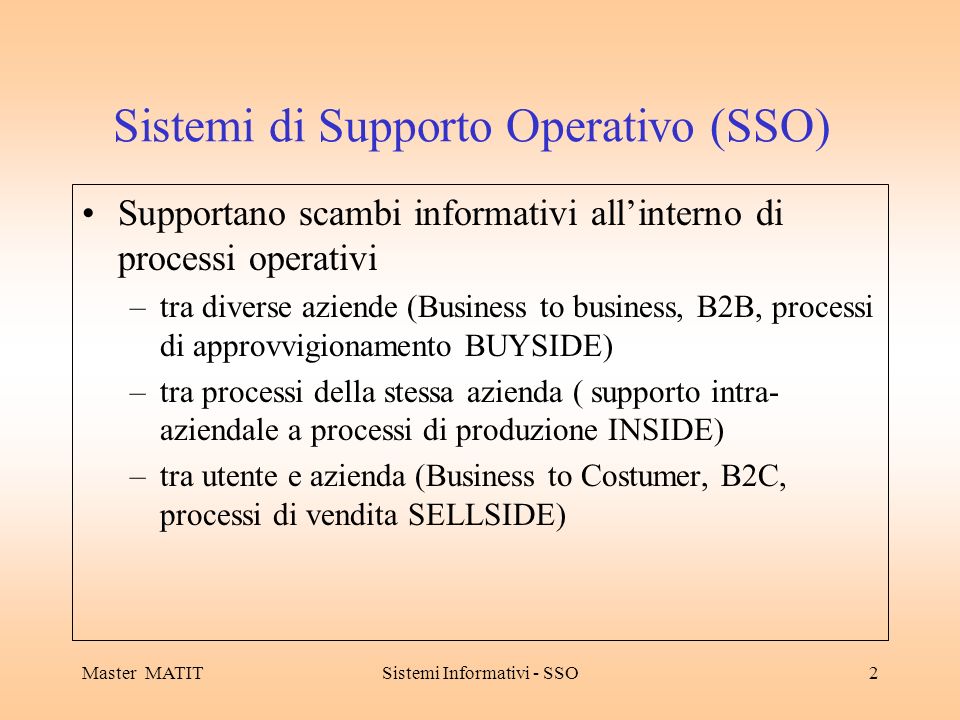 Sistemi di Supporto Operativo (SSO)