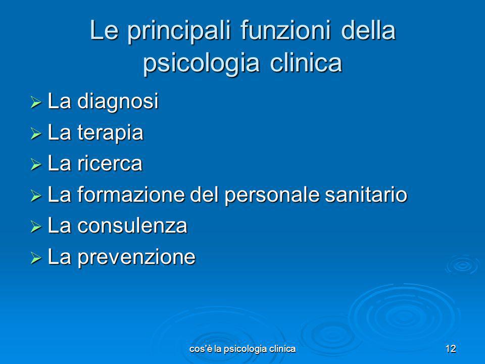 Le principali funzioni della psicologia clinica