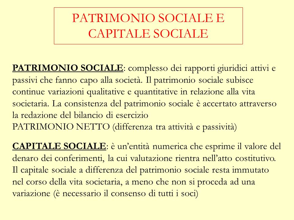 PATRIMONIO SOCIALE E CAPITALE SOCIALE