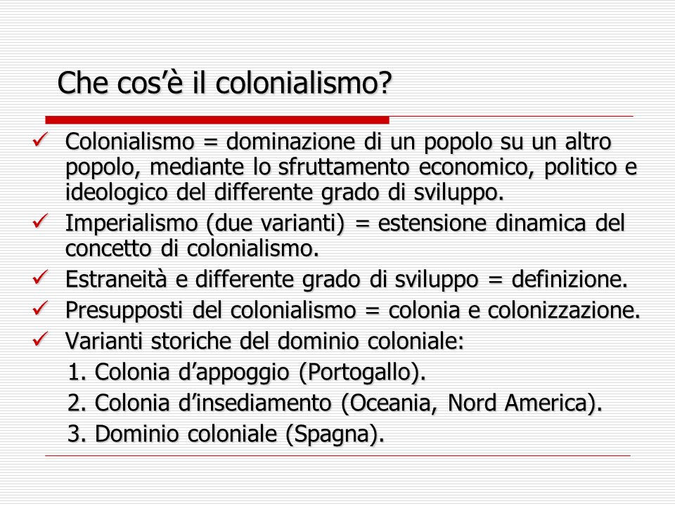 Che cos’è il colonialismo