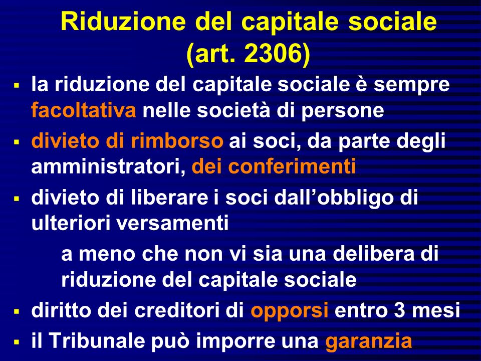 Riduzione del capitale sociale (art. 2306)