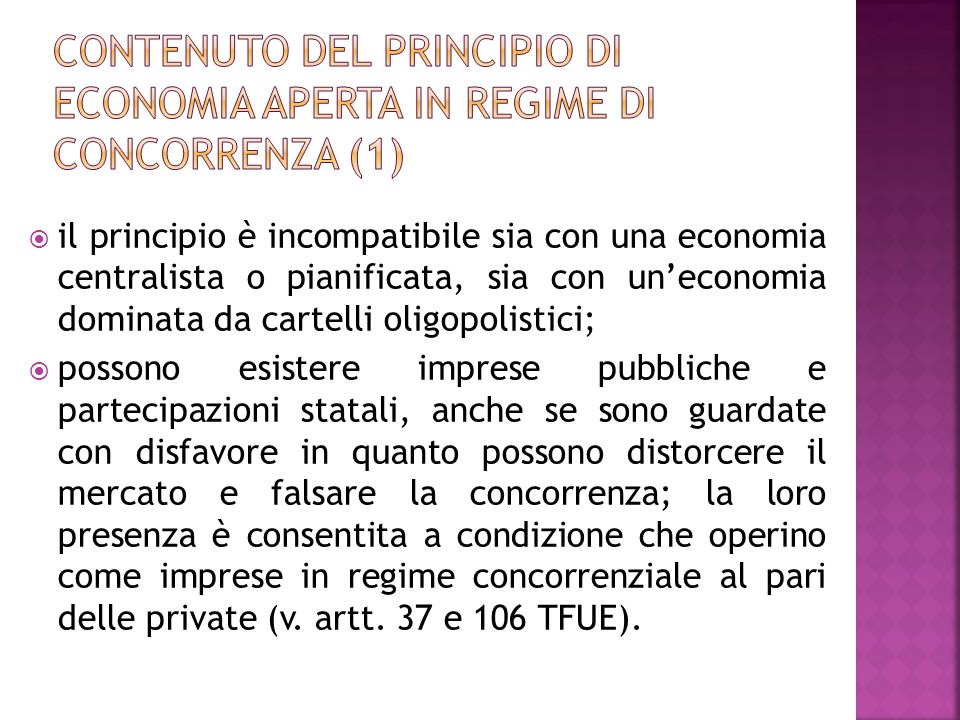 Contenuto del principio di economia aperta in regime di concorrenza (1)