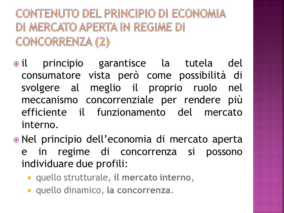 Contenuto del principio di economia di mercato aperta in regime di concorrenza (2)