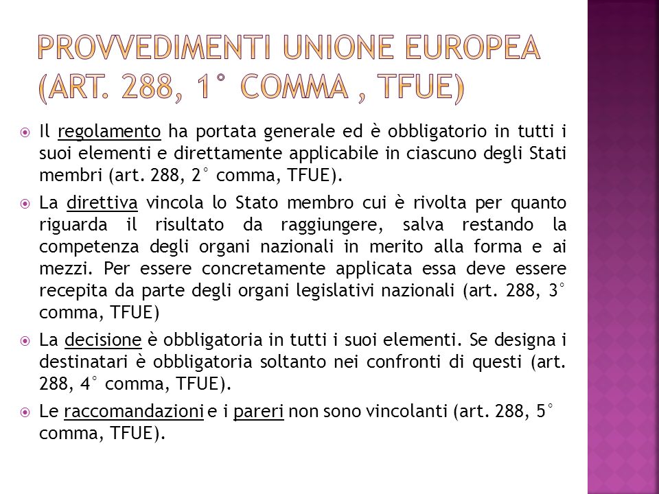 Provvedimenti unione europea (art. 288, 1° comma , TFUE)