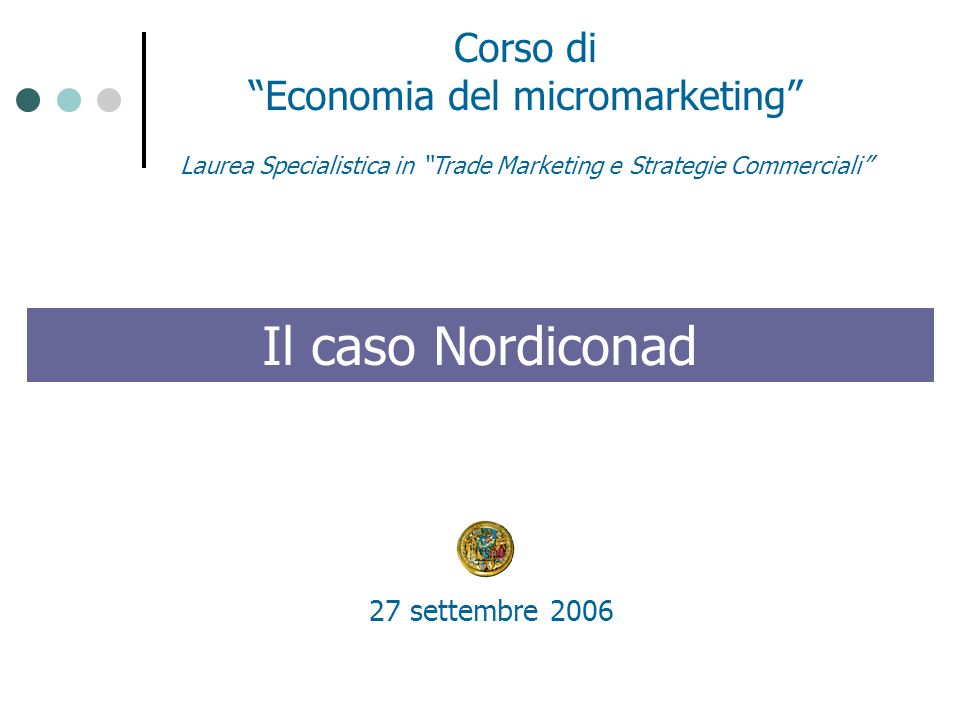 Il caso Nordiconad Corso di Economia del micromarketing