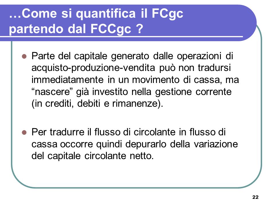 …Come si quantifica il FCgc partendo dal FCCgc