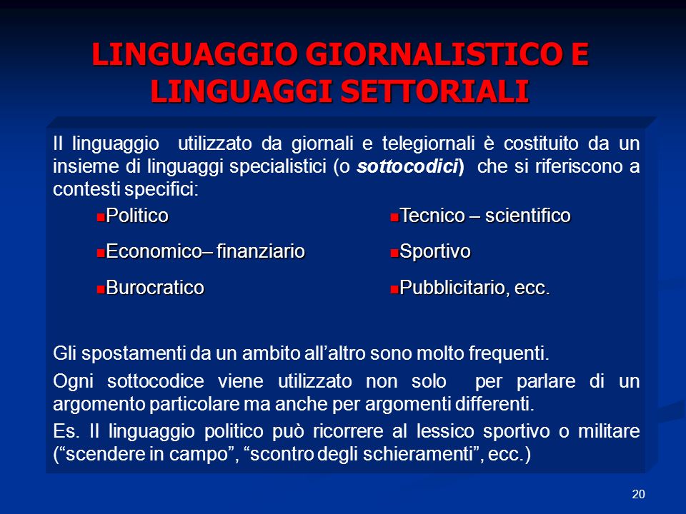 LINGUAGGIO GIORNALISTICO E LINGUAGGI SETTORIALI