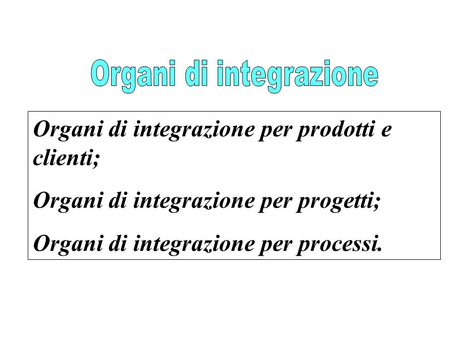 Organi di integrazione