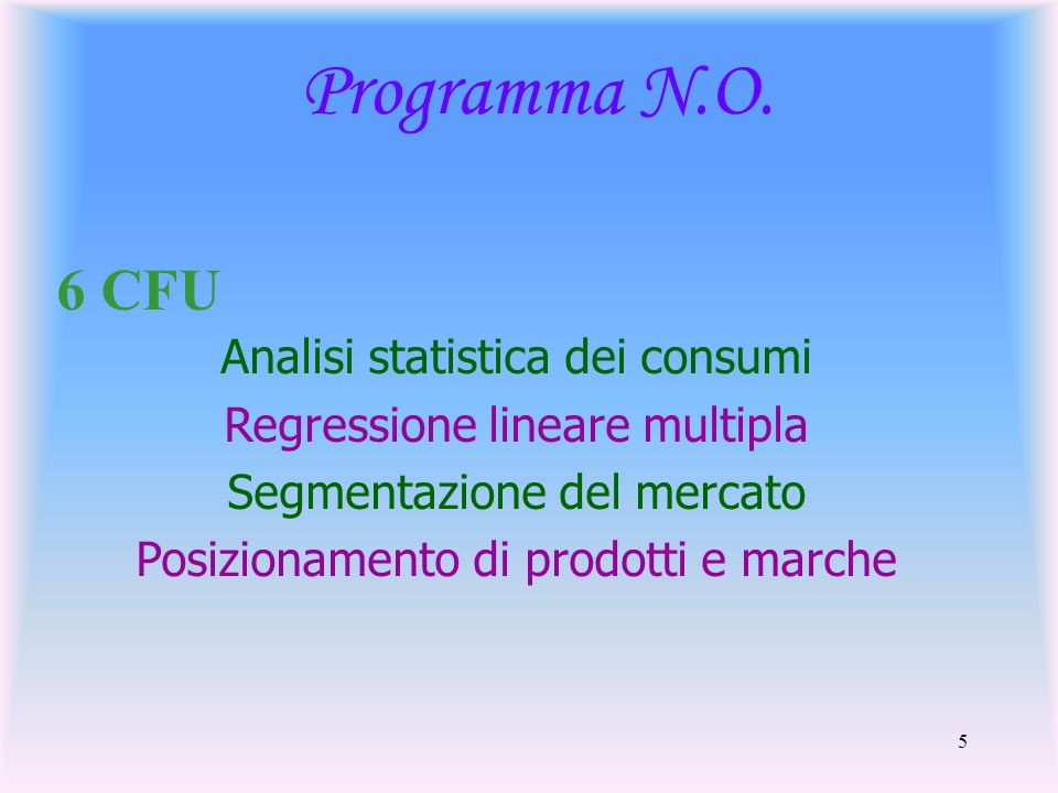Programma N.O. 6 CFU Analisi statistica dei consumi