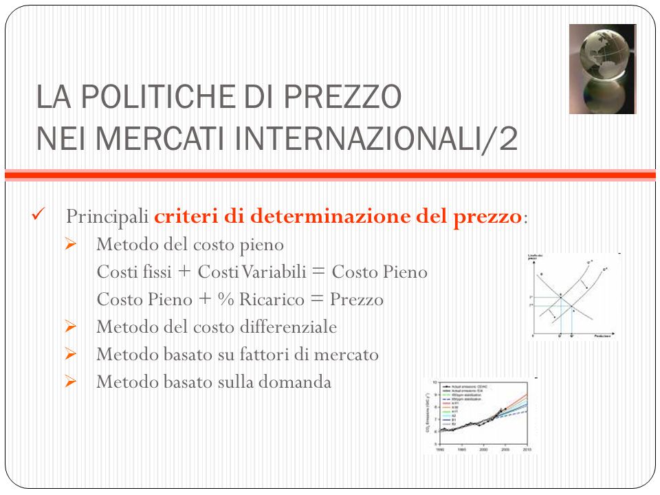 LA POLITICHE DI PREZZO NEI MERCATI INTERNAZIONALI/2