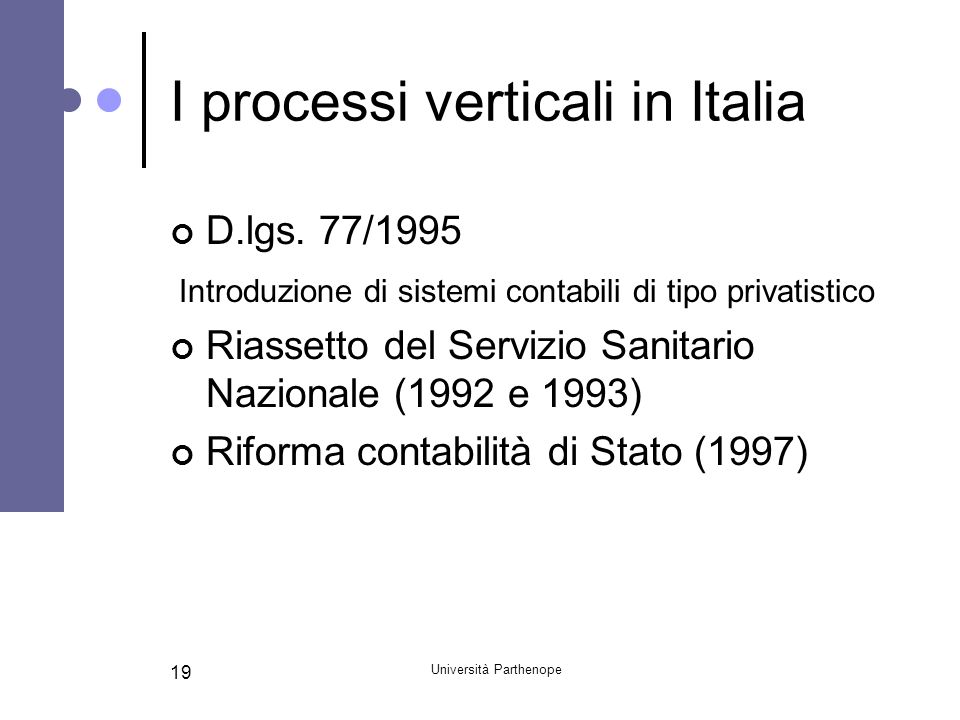 I processi verticali in Italia