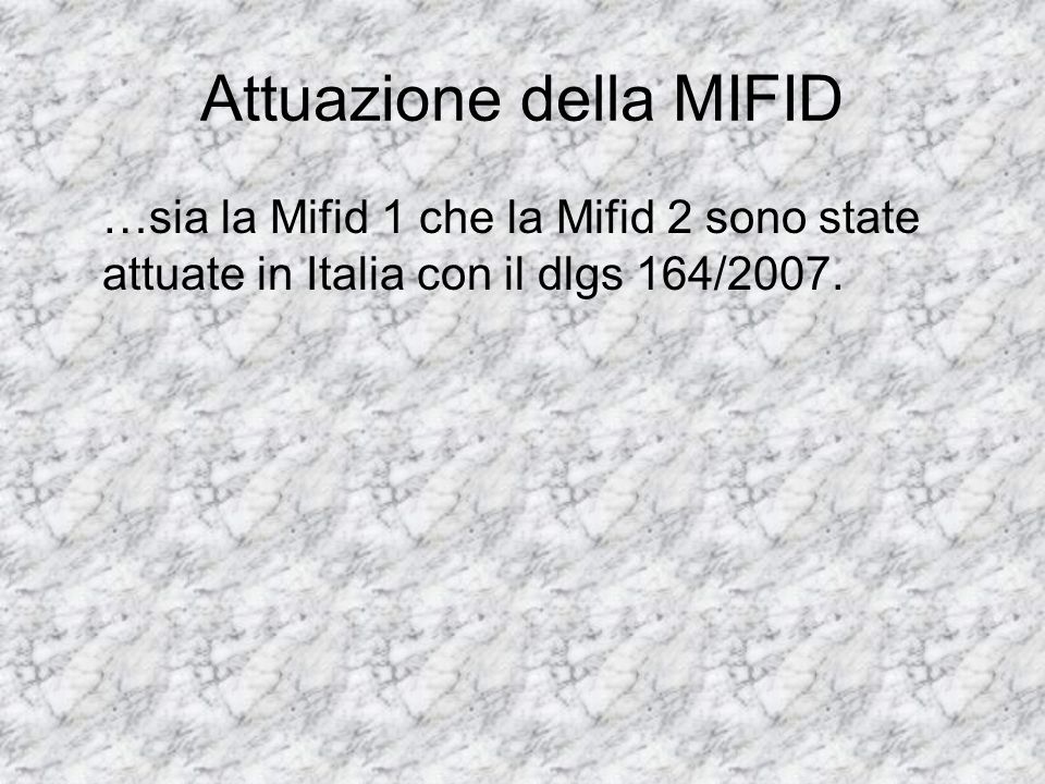 Attuazione della MIFID