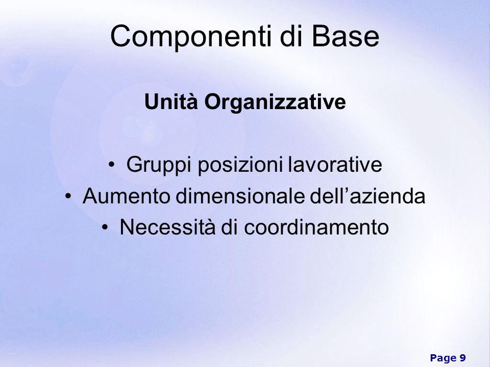 Componenti di Base Unità Organizzative Gruppi posizioni lavorative