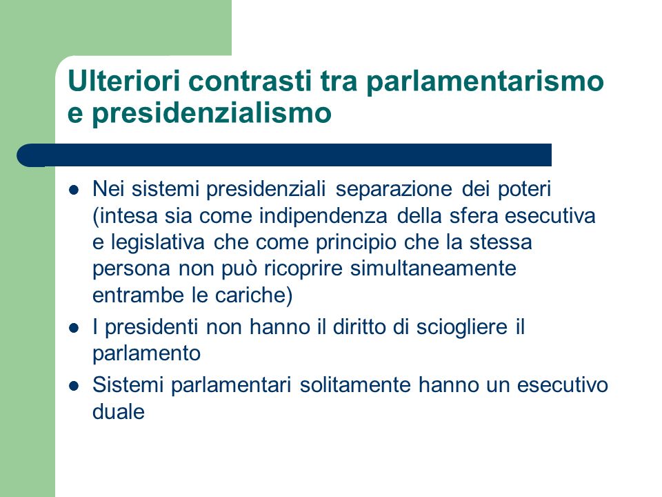 Ulteriori contrasti tra parlamentarismo e presidenzialismo