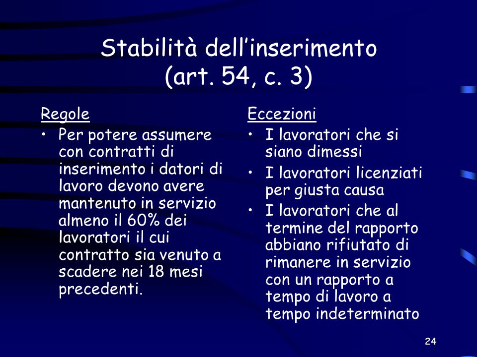 Stabilità dell’inserimento (art. 54, c. 3)