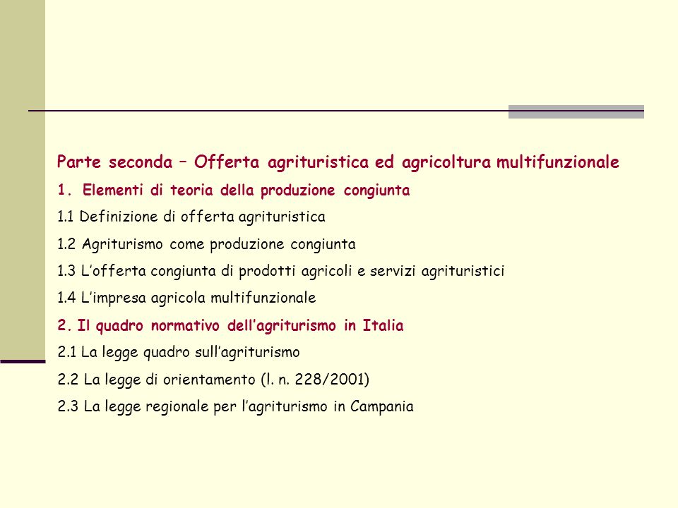 Parte seconda – Offerta agrituristica ed agricoltura multifunzionale