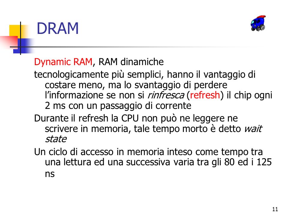 DRAM Dynamic RAM, RAM dinamiche