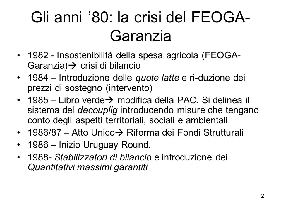 Gli anni ’80: la crisi del FEOGA- Garanzia