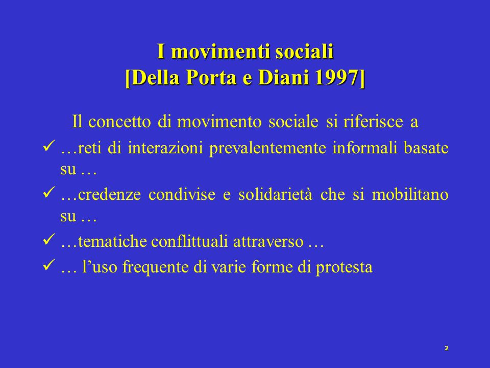 I movimenti sociali [Della Porta e Diani 1997]